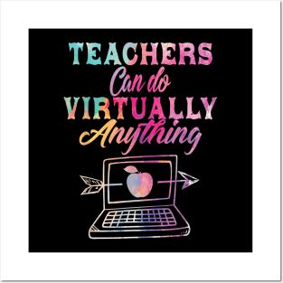 Teachers Can Do Virtually Anything  Virtual Teacher Posters and Art